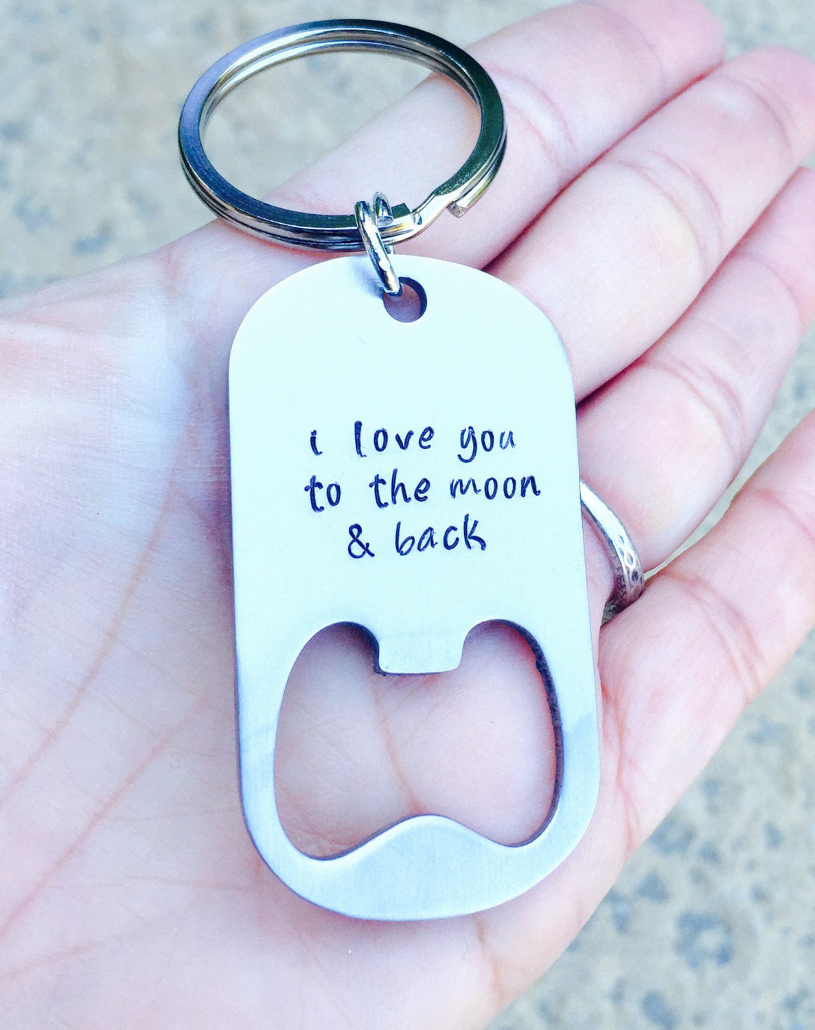 I Love You To The Moon And Back, key chain bottle opener
