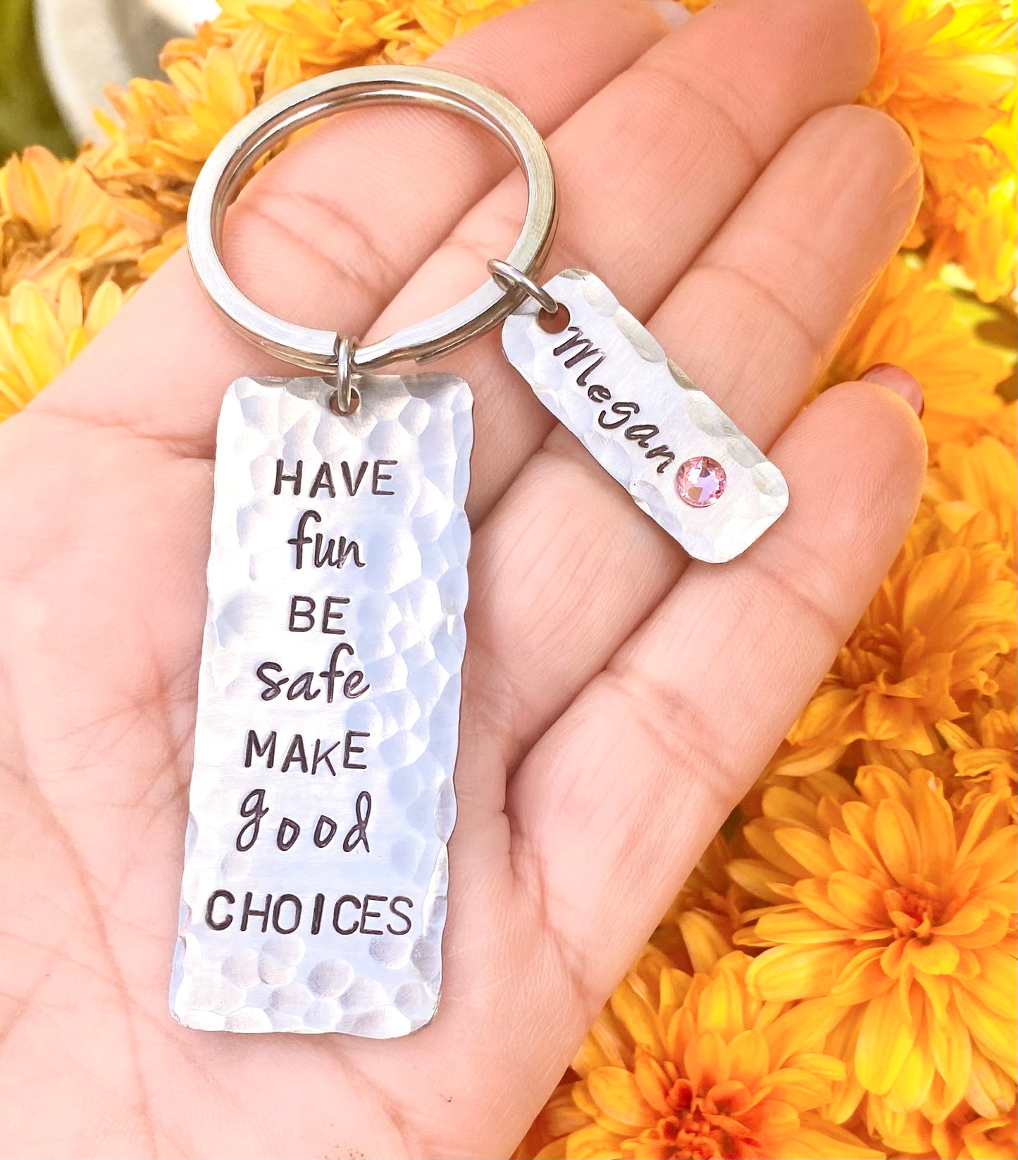 Have Fun Be Safe Make Good Choices Keychain, Sweet 16 Gifts