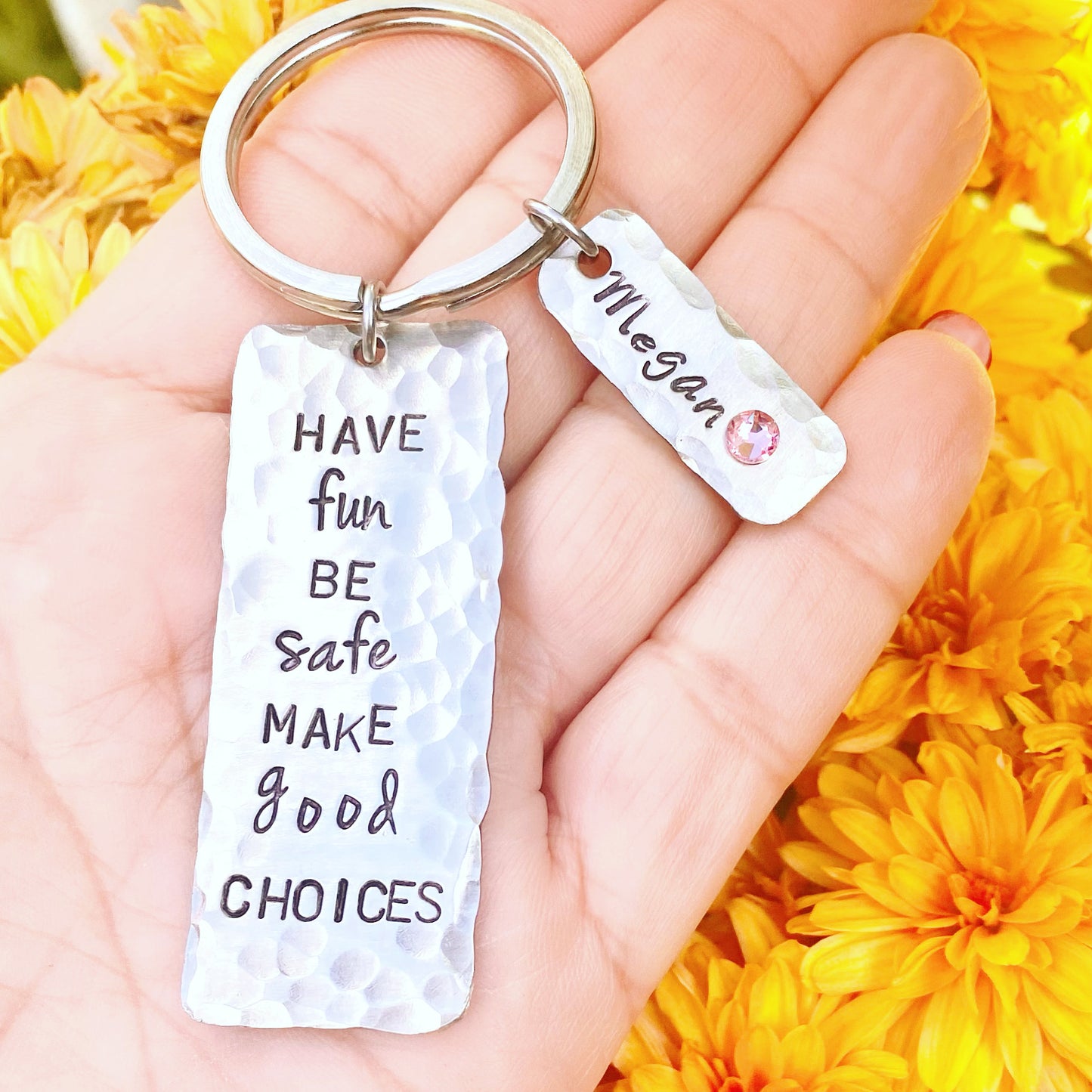 Have Fun Be Safe Make Good Choices Keychain, Sweet 16 Gifts